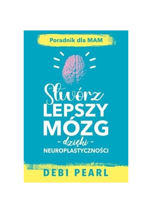 Stwórz Lepszy mózg