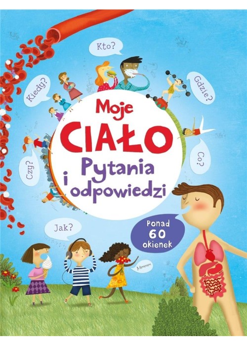 Moje ciało. Pytania i odpowiedzi