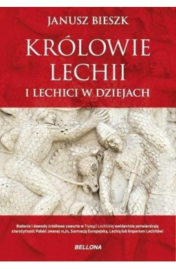 Królowie Lechii i Lechici w dziejach (ed. limit)