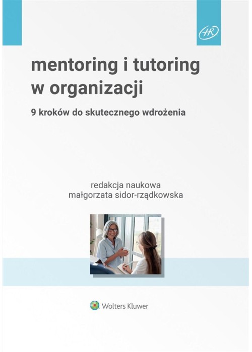 Mentoring i tutoring w organizacji