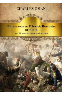 Historia wojny na Półwyspie Iberyjskim 1807-1814