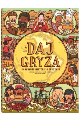 Daj gryza. Smakowite historie o jedzeniu