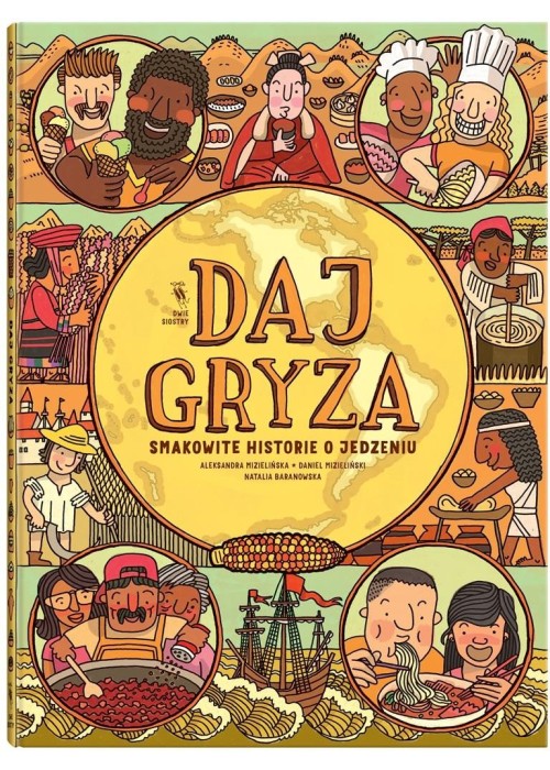 Daj gryza. Smakowite historie o jedzeniu