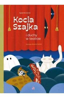 Kocia Szajka i duchy w teatrze