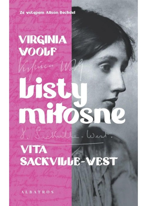 Listy miłosne. Virginia Woolf i Vita Sackville-Wes