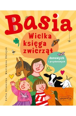 Basia. Wielka księga zwierząt domowych..