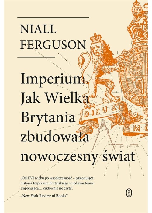 Imperium. Jak Wielka Brytania zbudowała...