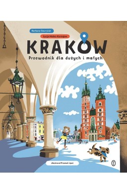 Kraków dla dużych i małych