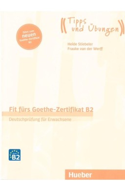 Fit frs Goethe-Zertifikat B2 (Dorośli)