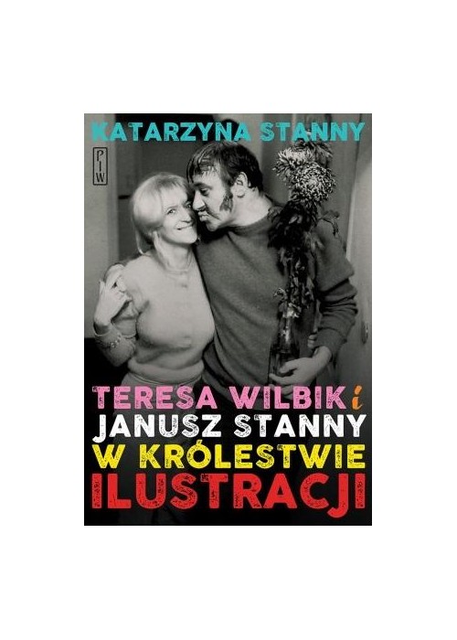 Teresa Wilbik i Janusz Stanny w królestwie..