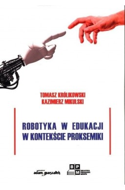 Robotyka w edukacji w kontekście proksemiki