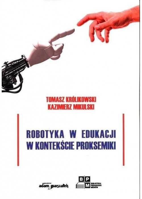 Robotyka w edukacji w kontekście proksemiki