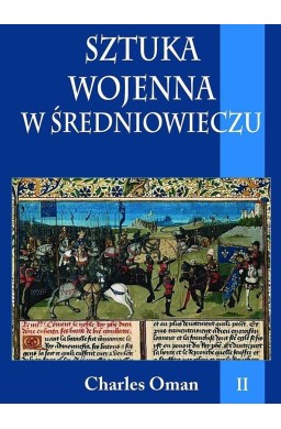 Sztuka wojenna w sredniowieczu Tom 2