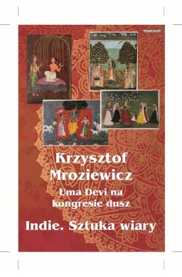 Uma Devi na kongresie dusz. Indie. Sztuka wiary