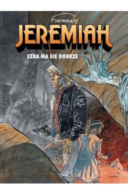 Jeremiah T.28 Ezra ma się dobrze