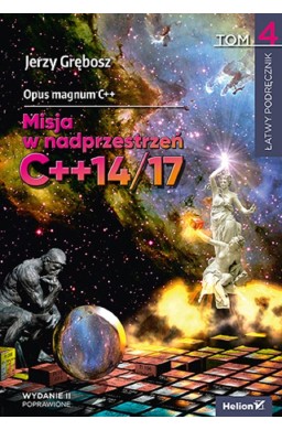 Opus magnum C++. Misja w nadprzestrzeń C++14/17 T4