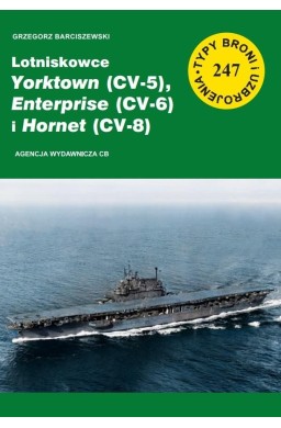 Lotniskowce Yorktown (CV-5), Enterprise (CV-6) ...