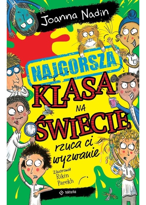 Najgorsza klasa na świecie rzuca ci wyzwanie