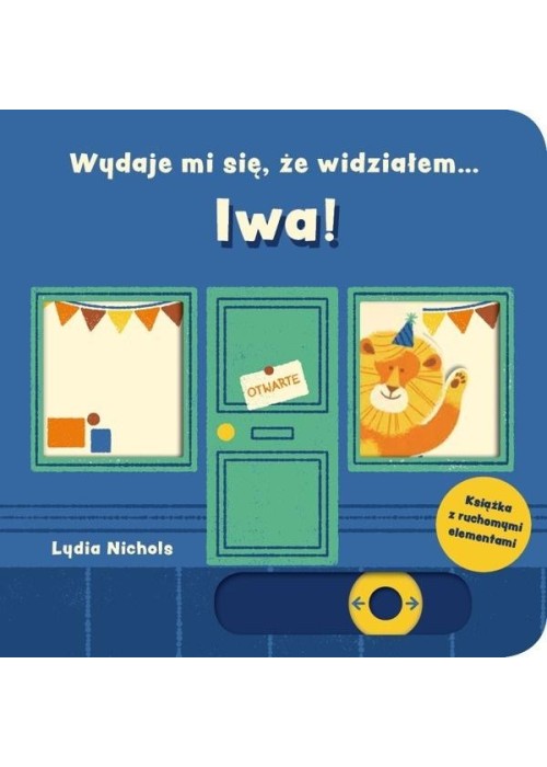 Wydaje mi się, że widziałem lwa!