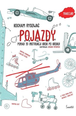 Pojazdy. Kocham rysować