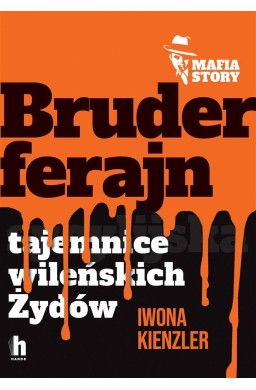 Mafia story. Bruderferajn