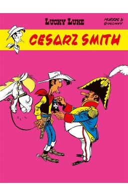 Lucky Luke. Cesarz Smith