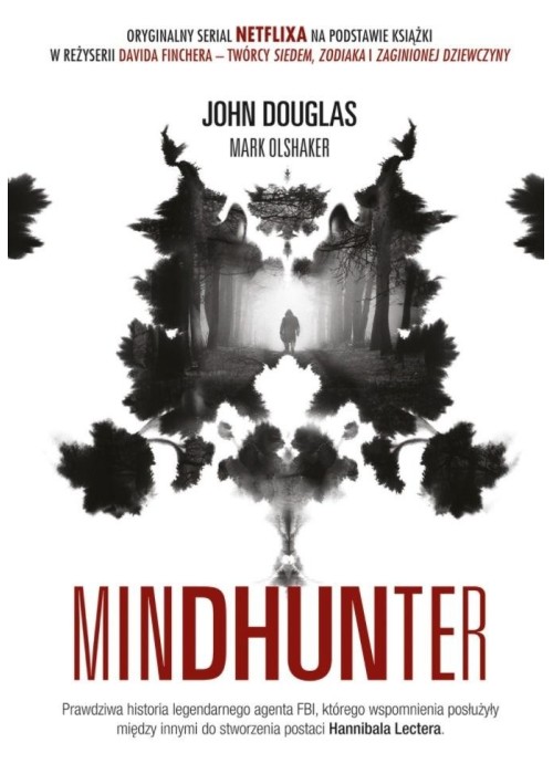 Mindhunter. Tajemnice elitarnej jednostki FBI...