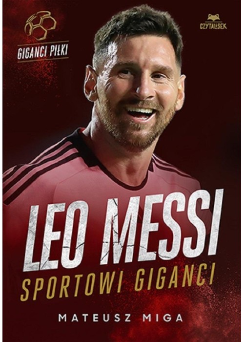 Leo Messi. Sportowi giganci