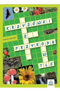 Krzyżówki z przyrodą w tle