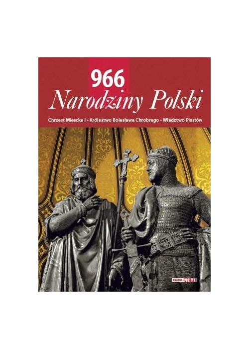 966. Narodziny Polski