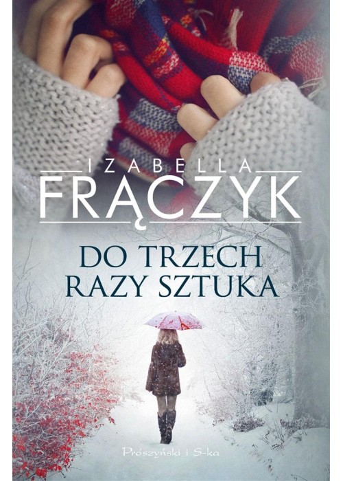 Do trzech razy sztuka