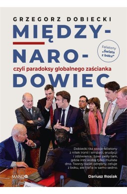 Międzynarodowiec, czyli paradoksy globalnego..