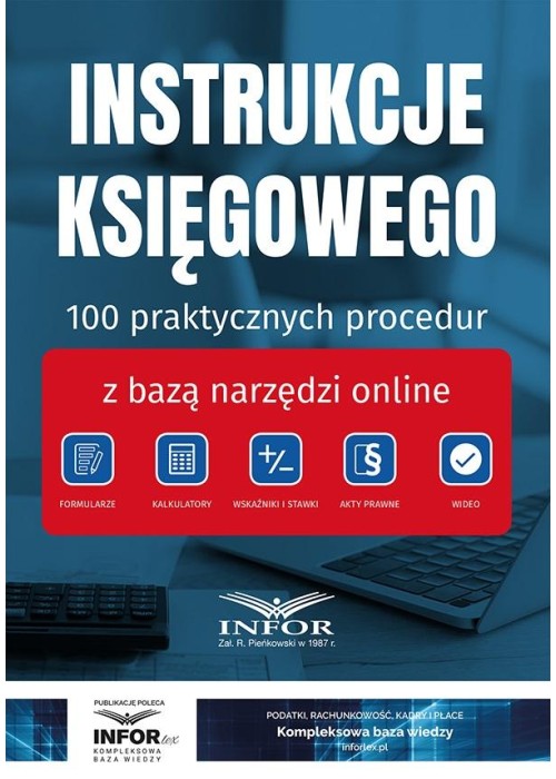 Instrukcje Księgowego. 100 praktycznych procedur