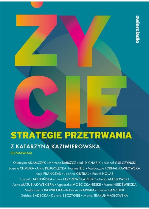 Życie. Strategie przetrwania