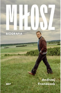 Miłosz. Biografia