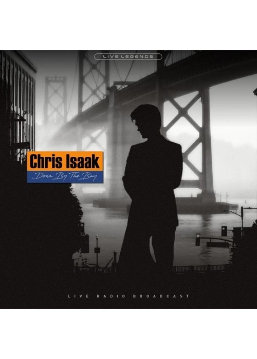 Isaak Chris Down by the Bay CD