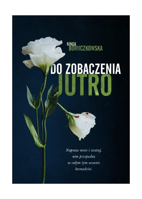 Do zobaczenia jutro