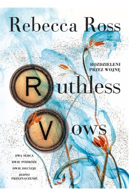 Ruthless Vows. Rozdzieleni przez wojnę