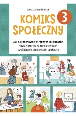 Komiks społeczny 3 Jak się zachować w różnych..