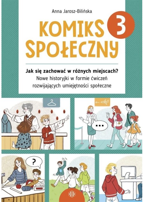 Komiks społeczny 3 Jak się zachować w różnych..