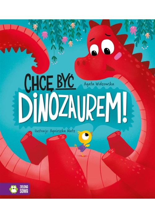 Chcę być dinozaurem!