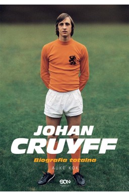 Johan Cruyff. Biografia totalna