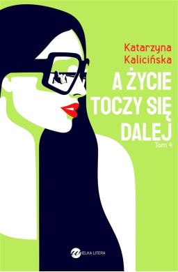 A życie toczy się dalej