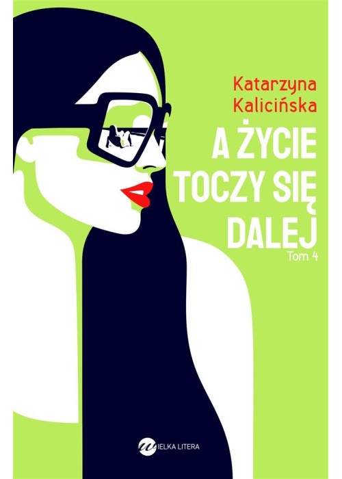 A życie toczy się dalej