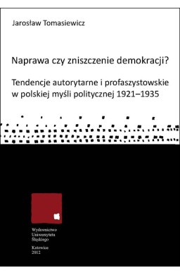 Naprawa czy zniszczenie demokracji?