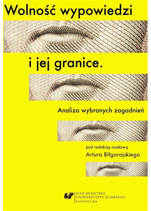 Wolność wypowiedzi i jej granice