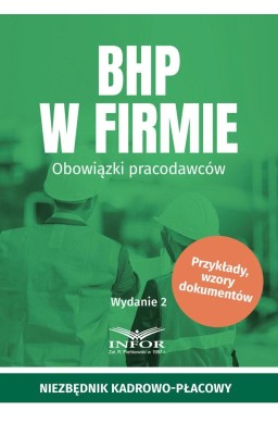 BHP w firmie. Obowiązki pracodawców