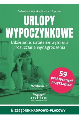 Urlopy wypoczynkowe. Udzielanie, ustalanie wymiaru