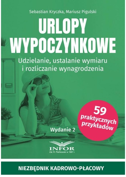 Urlopy wypoczynkowe. Udzielanie, ustalanie wymiaru