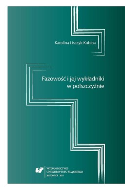 Fazowość i jej wykładniki w polszczyźnie